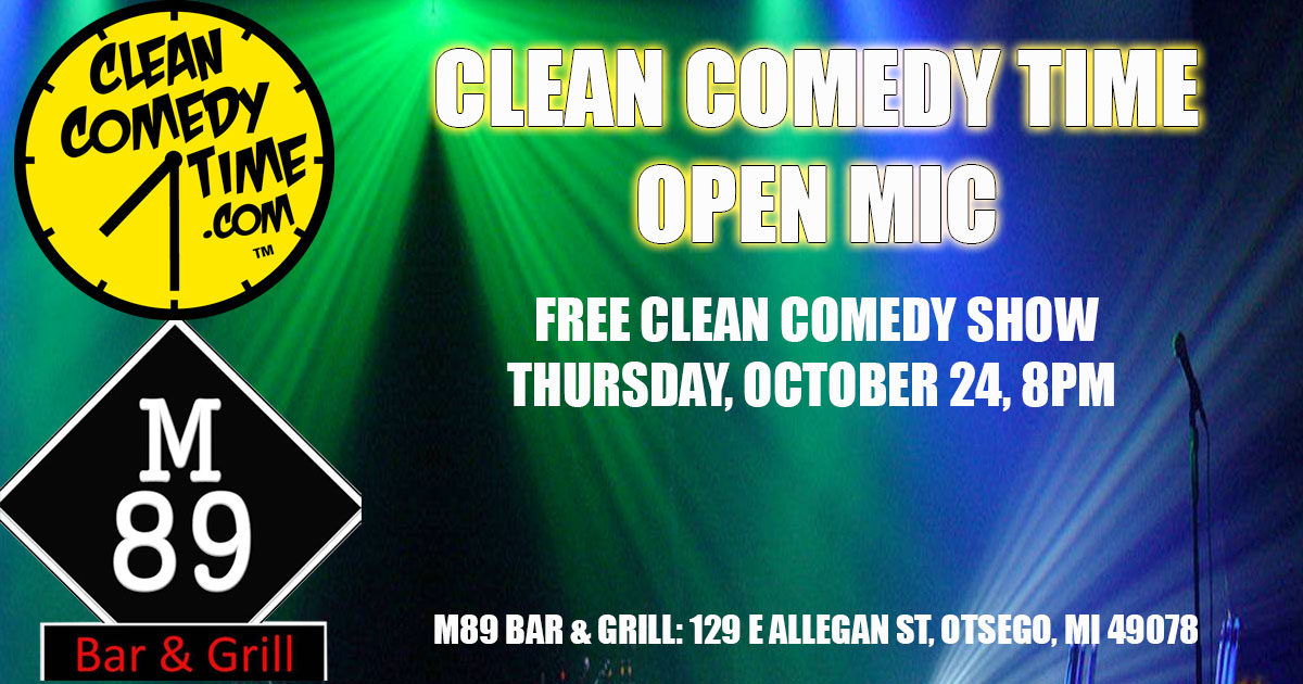 Clean Comedy Time Show - Open Mic at M89